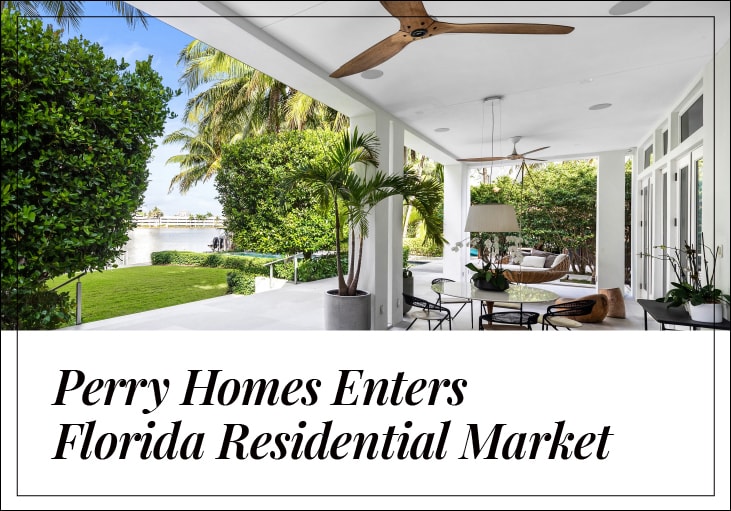 Perry Homes Expands into Florida Market